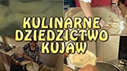 Kulinarne dziedzictwo Kujaw