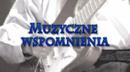 Muzyczne wspomnienia