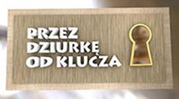 Przez dziurkę od klucza
